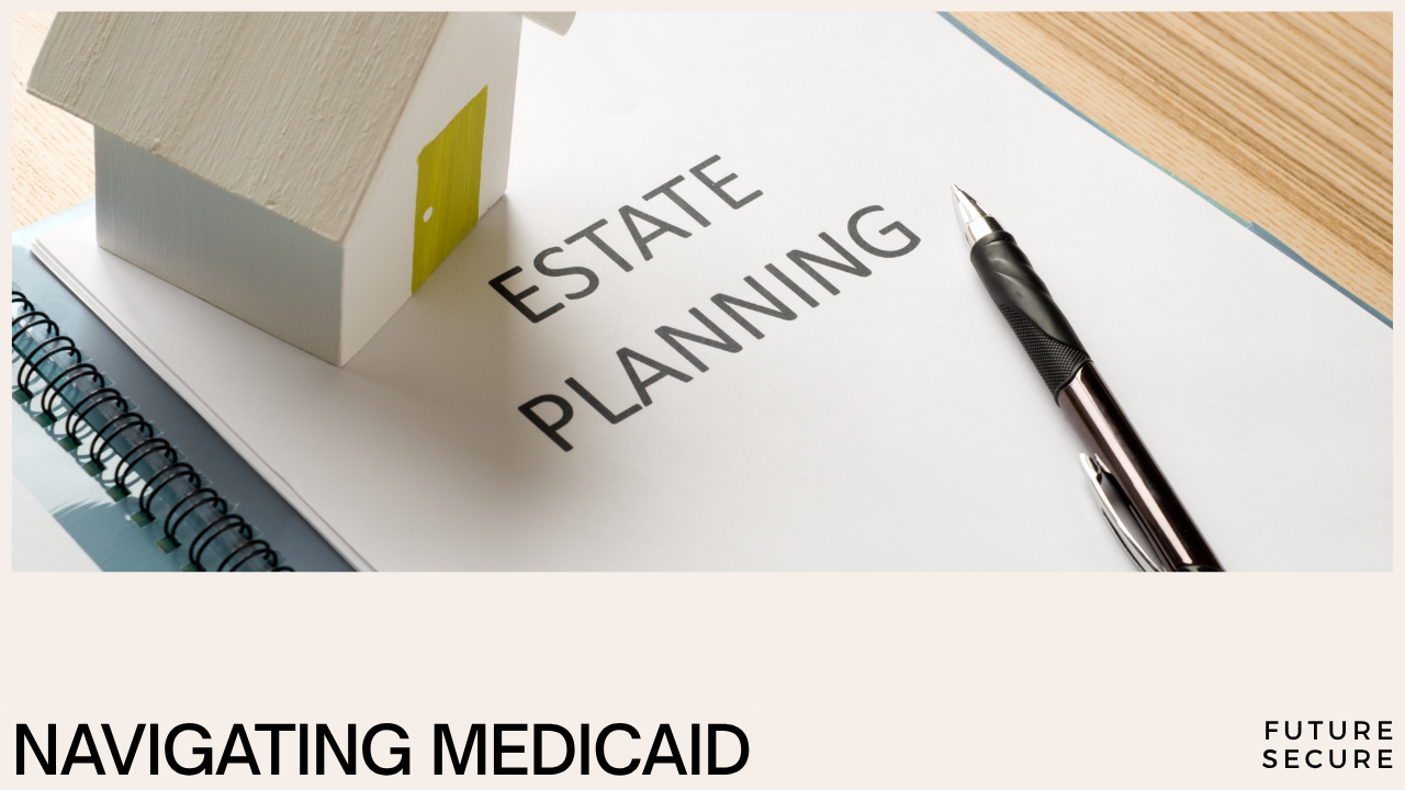 Navigating Medicaid For Nursing Home Care